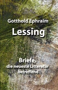 Paperback Briefe, die neueste Litteratur betreffend [German] Book
