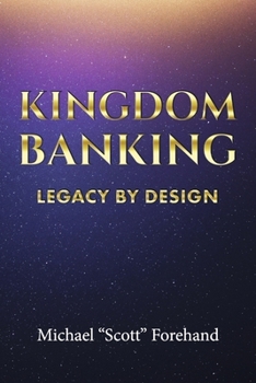 Paperback Kingdom Banking: Legacy by Design Book