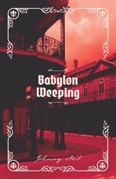 Paperback Babylon Weeping Book