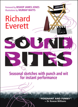 Paperback Sound Bites: Seasonal Sketches with Punch and Wit for Instant Performance Book