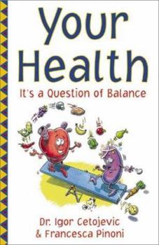 Paperback Your Health: It's a Question of Balance Book