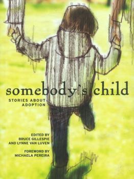 Paperback Somebody's Child: Stories about Adoption Book