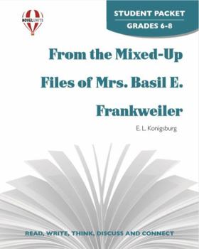 From The Mixed-Up Files Of Mrs. Basil E. Frankweiler - Student Packet by Novel Units, Inc.