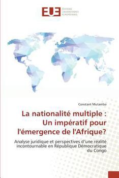 Paperback La Nationalité Multiple: Un Impératif Pour Lémergence de Lafrique? [French] Book