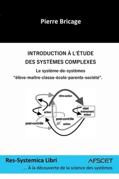 Paperback Introduction à l'étude des systèmes complexes [French] Book