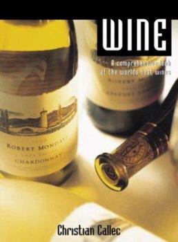 Hardcover Wine: A Comprehensive Look at the World's Best Wines Book