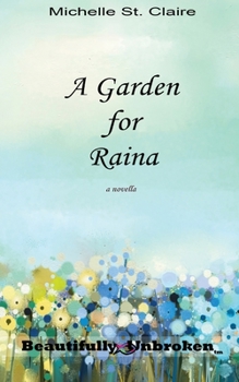 Paperback A Garden for Raina Book