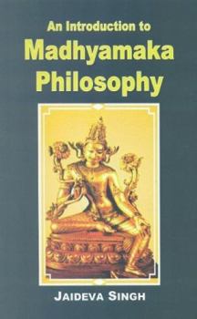 Hardcover Introduction to Madhymika Philosophy Book