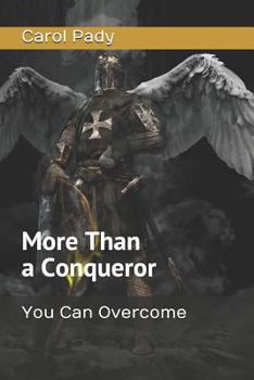 Paperback More Than a Conqueror: You Can Overcome Book