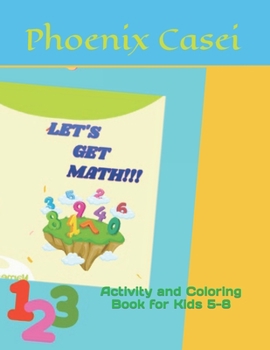 Paperback Let's Get Math: Activity and Coloring Book for Kids Book