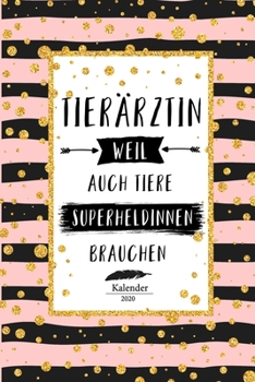 Tier�rztin Kalender 2020: Geschenk Wochenplaner, Terminkalender 2020 f�r Ausbildung, Beruf, Praxis, Krankenhaus, Klinik, Tier Zubeh�r. Geschenkidee zu Weihnachten unter 10 Euro als Planer Organizer, T