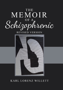 Hardcover The Memoir of a Schizophrenic Book