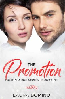 Paperback The Promotion (Fulton Ridge Series) Book