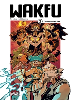 Wakfu Manga Vol 2: The Legend of Jiva - Book #2 of the Wakfu