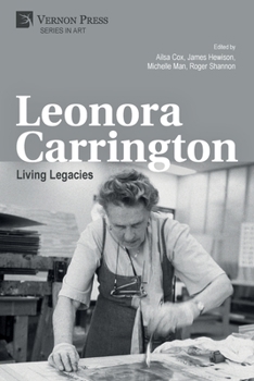 Paperback Leonora Carrington: Living Legacies Book