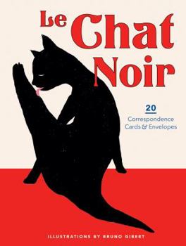 Cards Le Chat Noir: 20 Correspondence Cards & Envelopes (Cat Cards, Cat Stationary, Gifts for Cat Lovers) Book