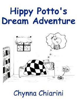 Paperback Hippy Potto's Dream Adventure Book