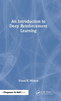 Hardcover An Introduction to Deep Reinforcement Learning Book