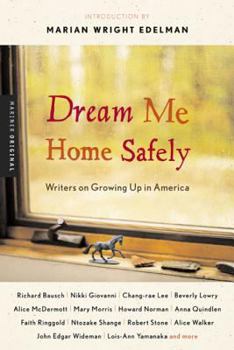 Paperback Dream Me Home Safely: Writers on Growing Up in America Book