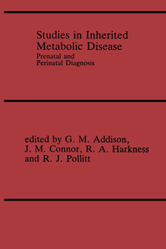 Hardcover Studies in Inherited Metabolic Disease: Prenatal and Perinatal Diagnosis Book