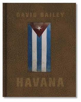 Hardcover David Bailey: Havana Book