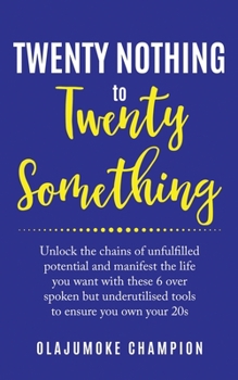 Paperback Twenty Nothing To Twenty Something Book
