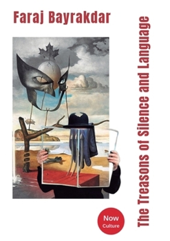 Paperback The Treasons of Silence and Language [Arabic] Book