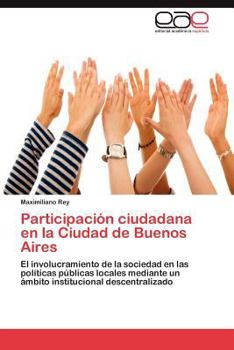 Paperback Participación ciudadana en la Ciudad de Buenos Aires [Spanish] Book