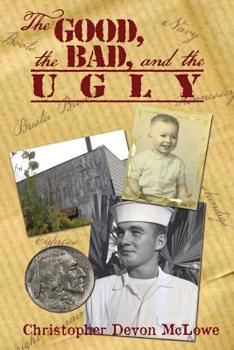 Paperback The Good, the Bad, and the Ugly Book
