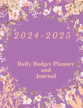 2024-2025: Daily Budget Planner and Journal