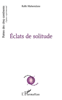 Paperback Eclats de solitude [French] Book