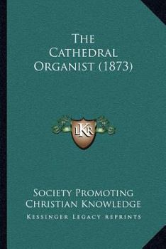 The Cathedral Organist