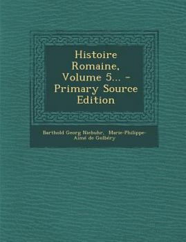 Paperback Histoire Romaine, Volume 5... [French] Book