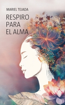 Paperback Respiro para el alma [Spanish] Book