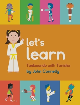Paperback Let's Learn Taekwondo with Tanisha Book