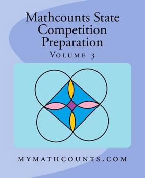 Paperback Mathcounts State Competition Preparation Volume 3 Book