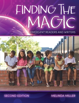 Paperback Finding the Magic: Emergent Readers and Writers Book