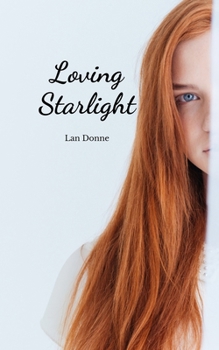Paperback Loving Starlight Book