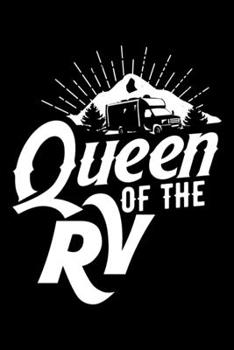 Paperback Queen Of The RV: RV Camper, Glamping, RV Trailer Lined Notebook Journal Diary 6x9 Book