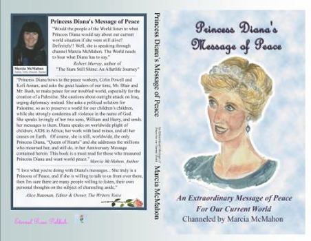 Paperback Princess Diana's Message of Peace: An Extraordinary Message of Peace for our Current World Book