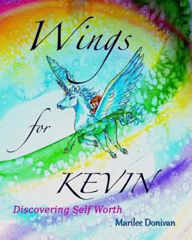 Paperback Wings for Kevin: Discovering Self Worth Book