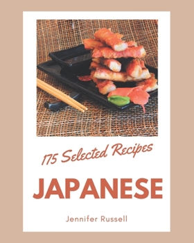 Paperback 175 Selected Japanese Recipes: A Japanese Cookbook for Your Gathering Book