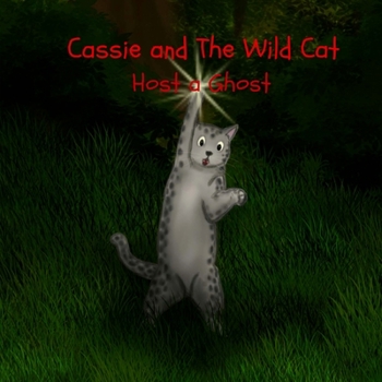 Paperback Cassie and The Wild Cat: Host a Ghost Book