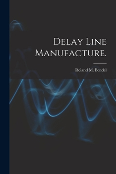 Paperback Delay Line Manufacture. Book