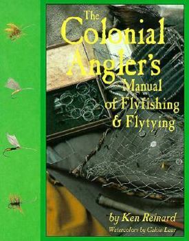 Paperback Colonial Angler's Manual of Flyfishing and Flytying Book