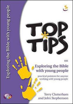 Paperback Exploring the Bible with Young People (Top Tips) Book