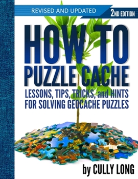 Paperback How To Puzzle Cache, Second Edition Book