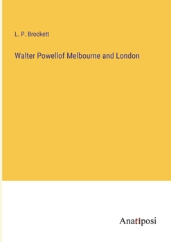 Paperback Walter Powellof Melbourne and London Book