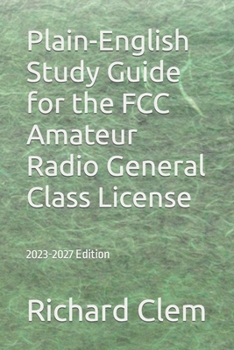 Paperback Plain-English Study Guide for the FCC Amateur Radio General Class License Book