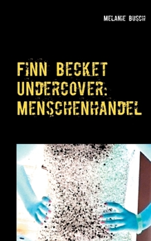 Paperback Finn Becket Undercover: Menschenhandel [German] Book